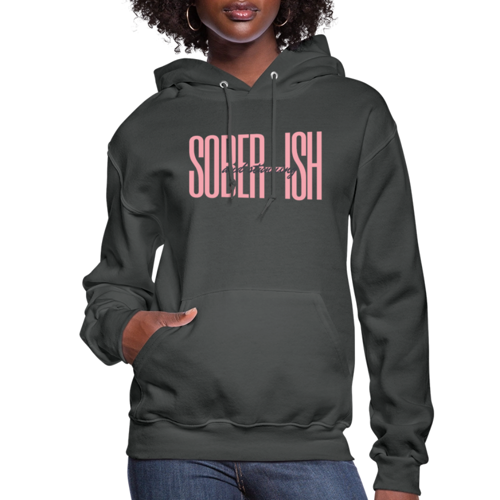 Sober-ish & Stunning Hoodie - asphalt