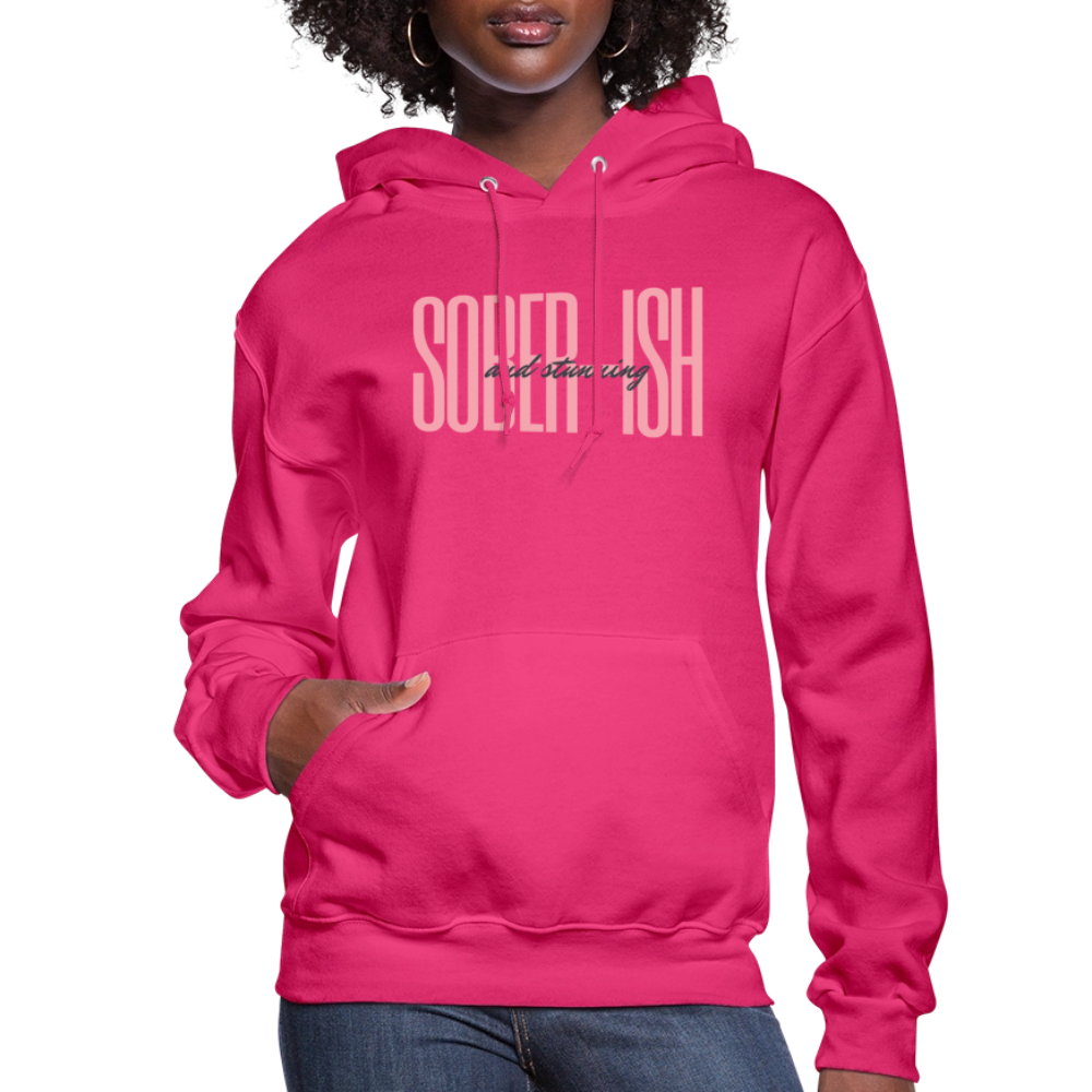 Sober-ish & Stunning Hoodie - fuchsia
