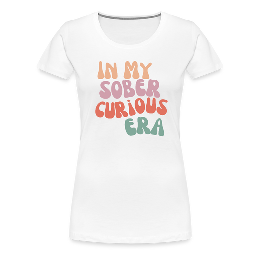 Sober Curious Era Women’s Premium T-Shirt - white