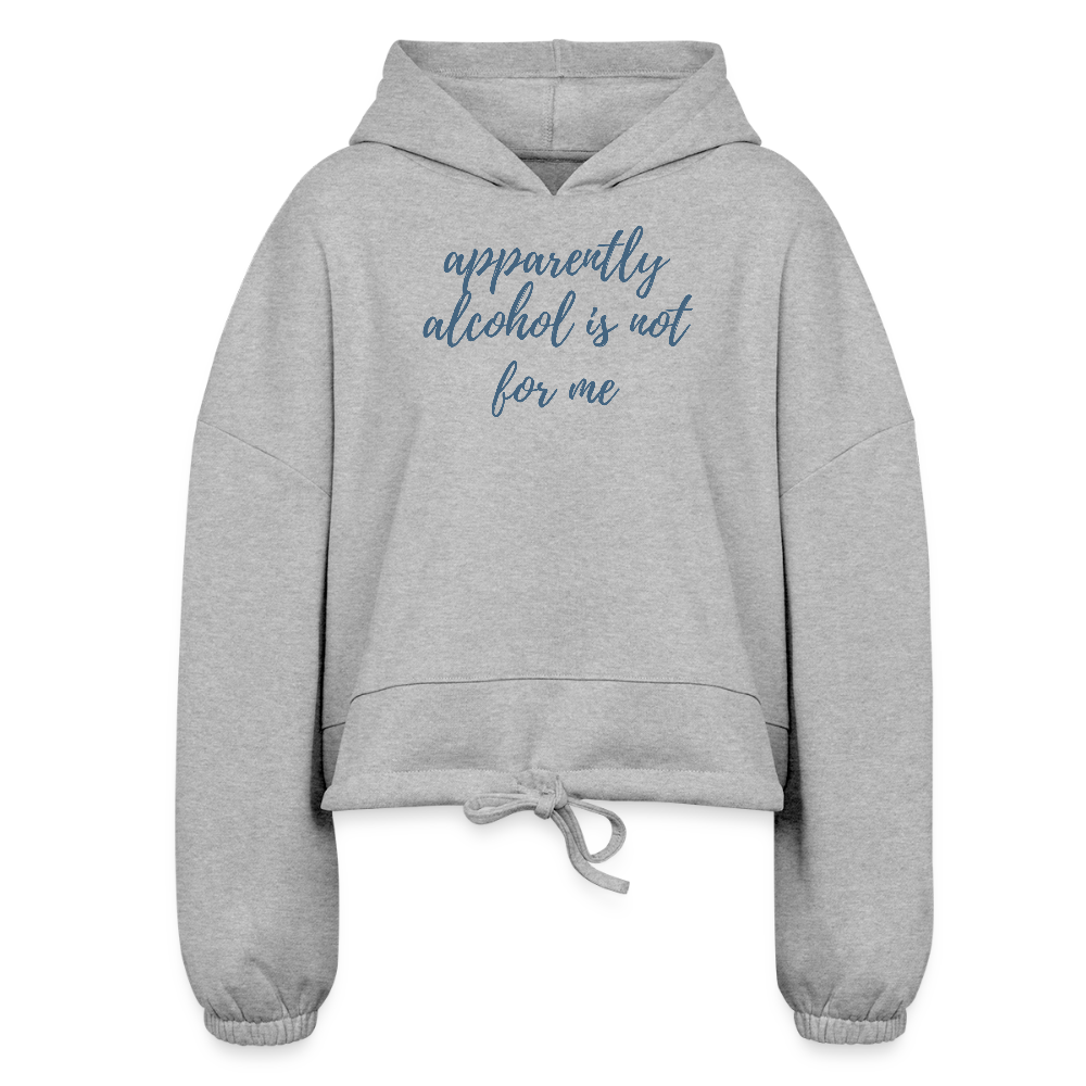 Apparently Alcohol is not cropped hoodie - heather gray