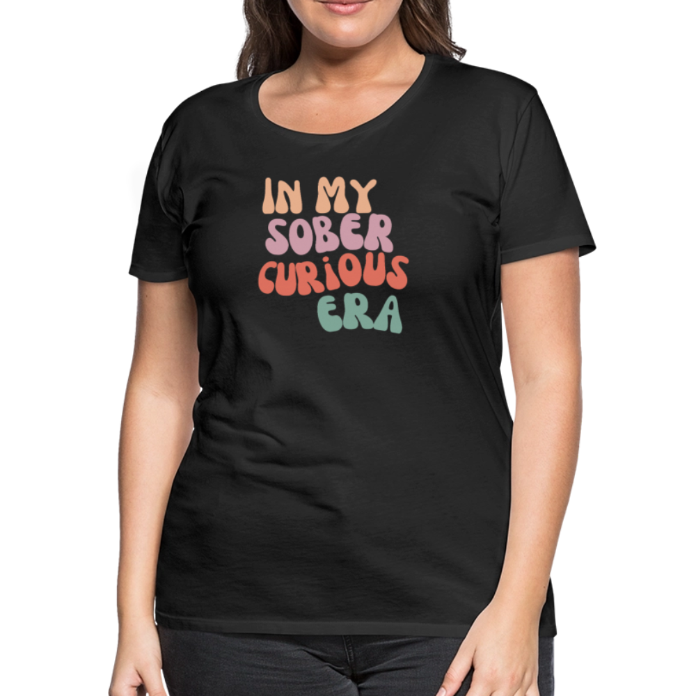 Sober Curious Era Women’s Premium T-Shirt - black