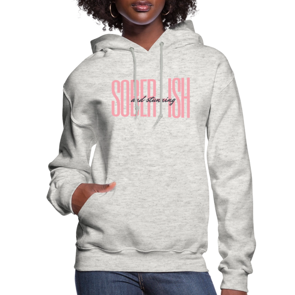 Sober-ish & Stunning Hoodie - heather oatmeal