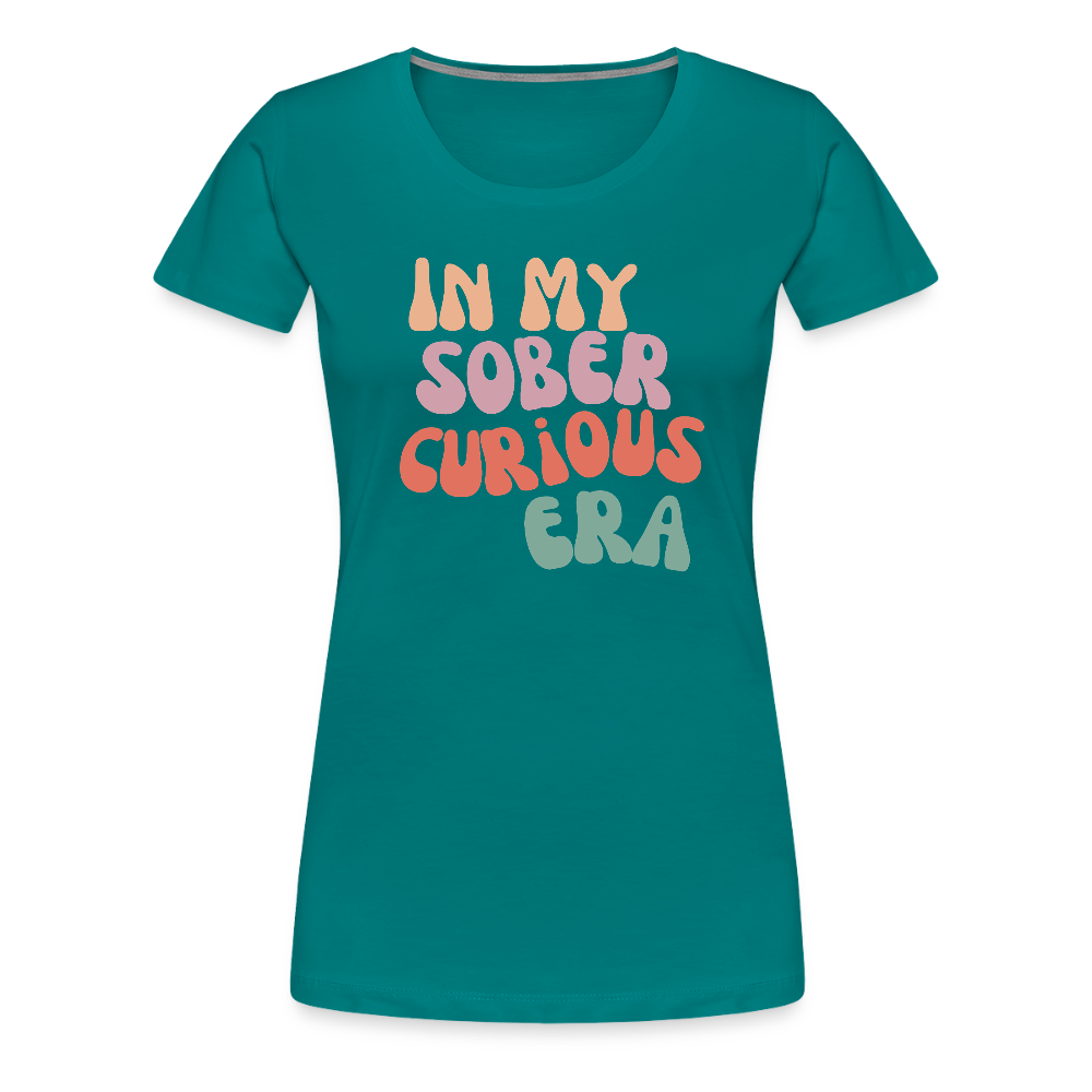Sober Curious Era Women’s Premium T-Shirt - teal
