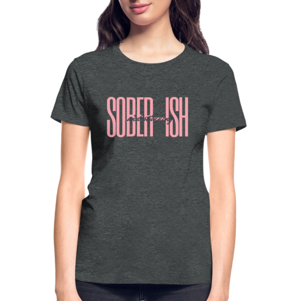 Sober-ish and Stunning Women’s Premium Organic T-Shirt - deep heather