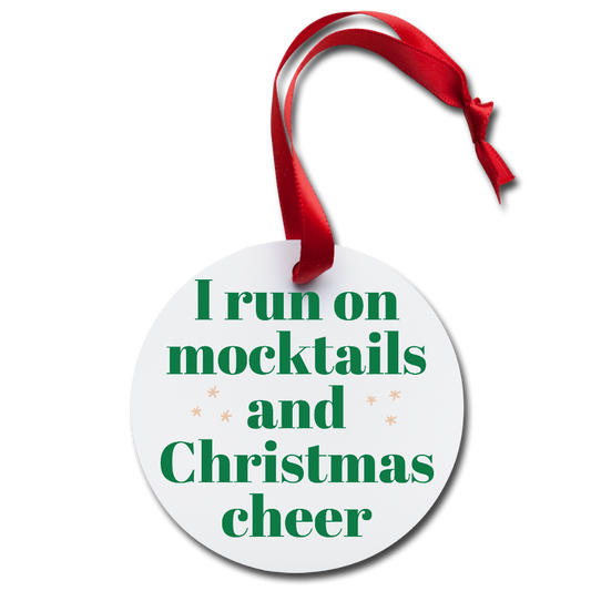 I run on mocktails Holiday Ornament - white